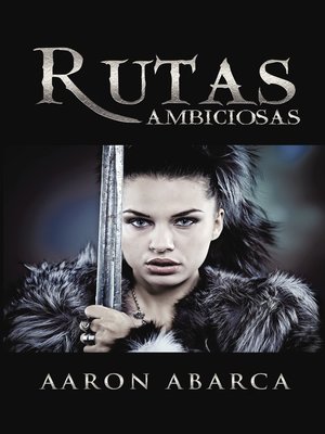 cover image of Rutas ambiciosas